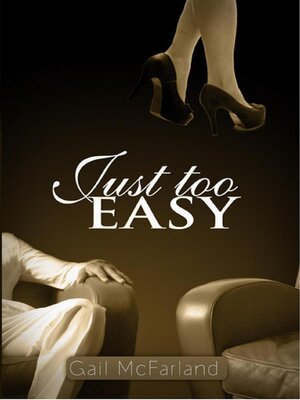 cover image of Just Too Easy